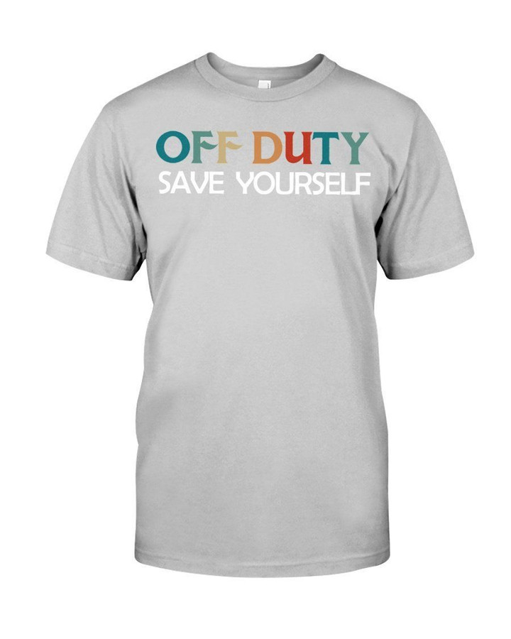 Off Duty Save Yourself Simple Guys Tee