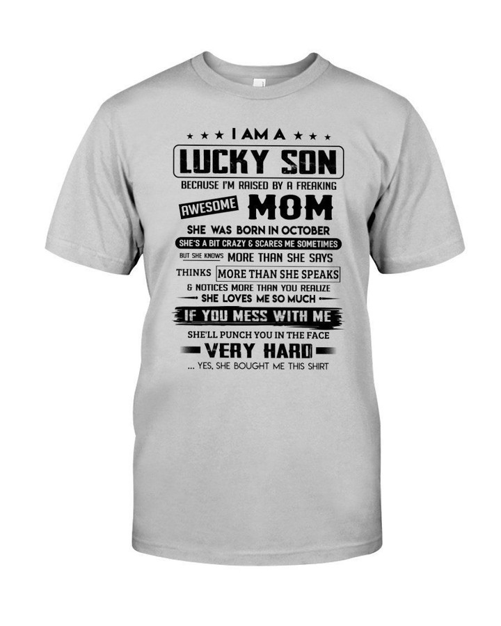 Lucky Son Of An October Awesome Mom Birthday Meaningful Gift Guys Tee