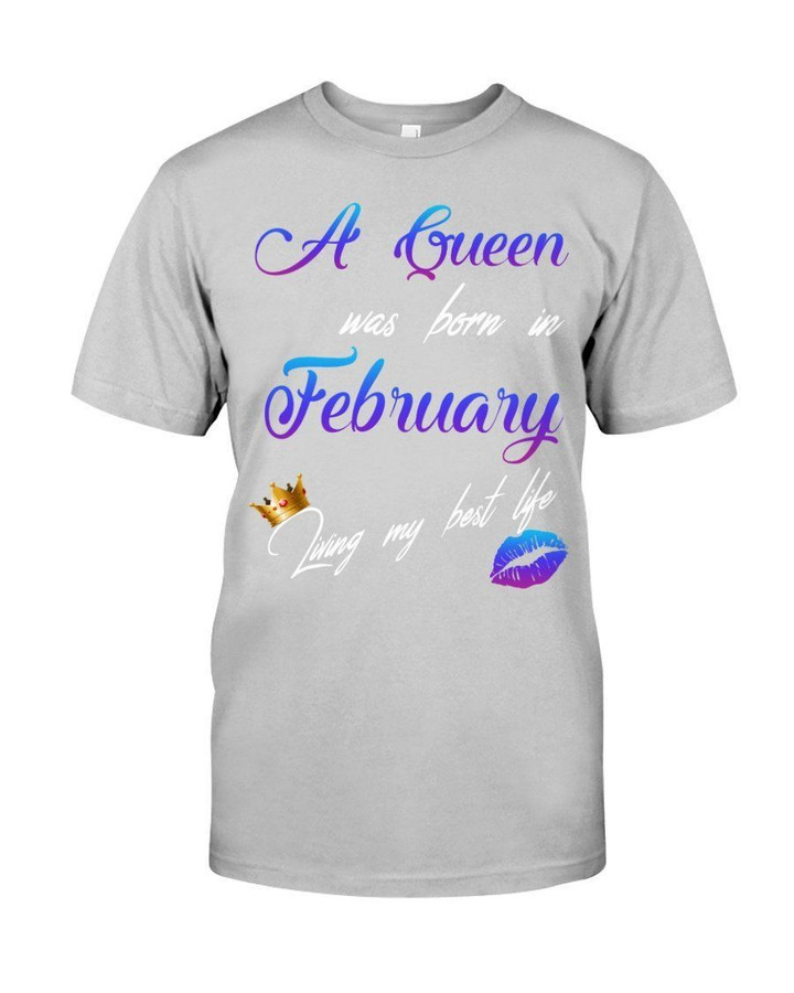 A Queen Was Born In February Birthday Gift Guys Tee