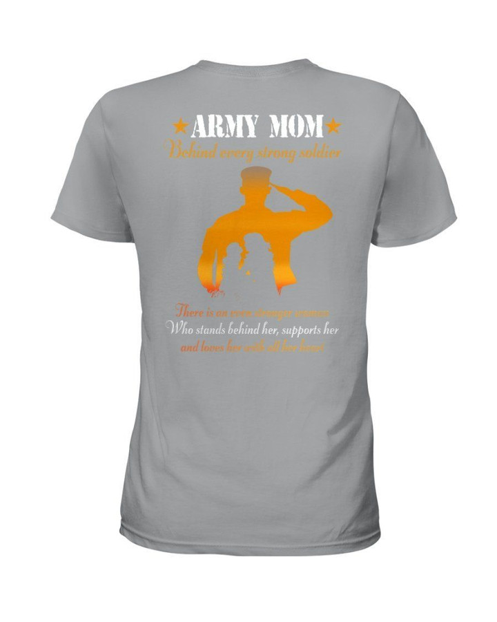 Daughter To Army Mom Behind Every Strong Soldier Ladies Tee