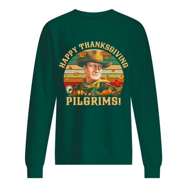 Thanksgiving Gifts Happy Thanksgiving Pilgrims! Sweatshirt