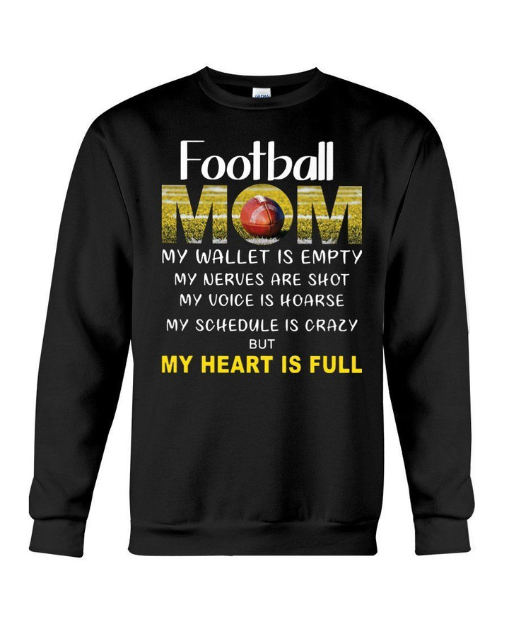 Football Mom My Schedule Is Crazy But My Heart Is Full Sweatshirt