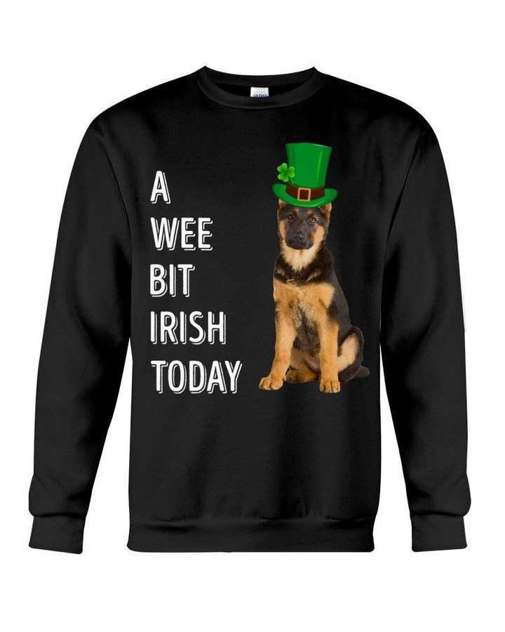 German Shepherd Irish Today Green St. Patrick's Day Printed Sweatshirt