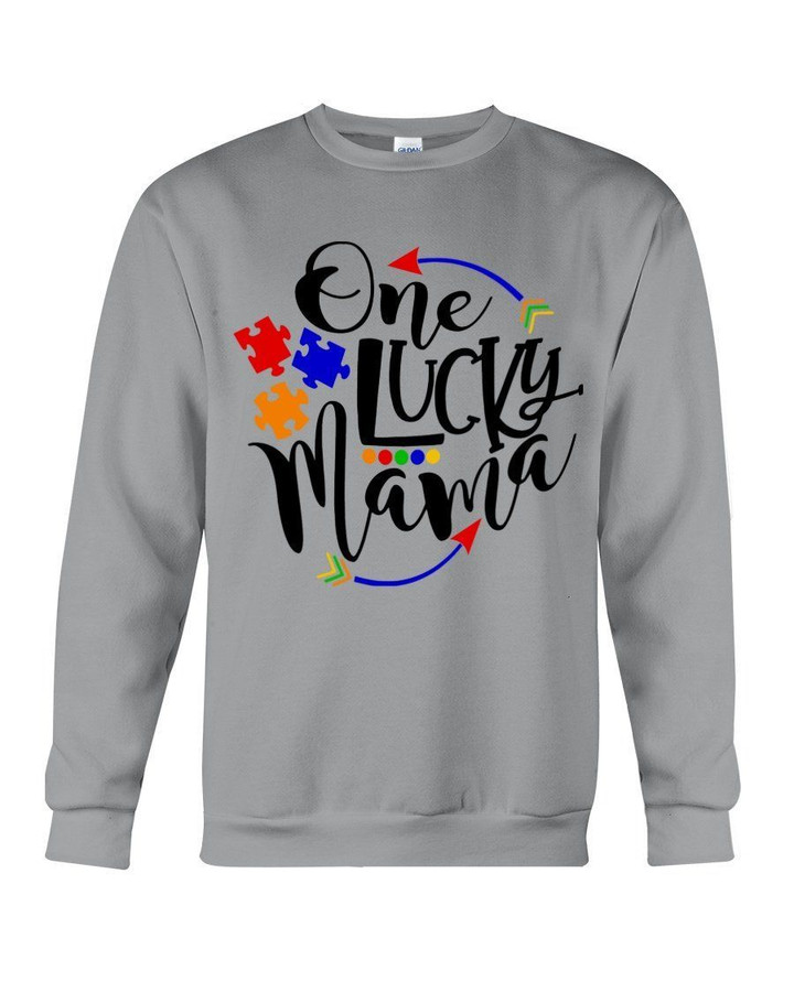 Autism One Lucky Mama Meaningful Gift For Autism Mom Sweatshirt
