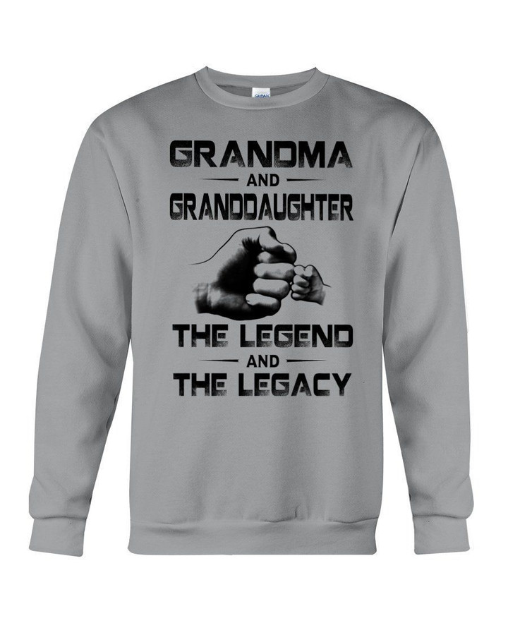 Bump Fit Grandma And Granddaughter The Legend And The Legacy Sweatshirt