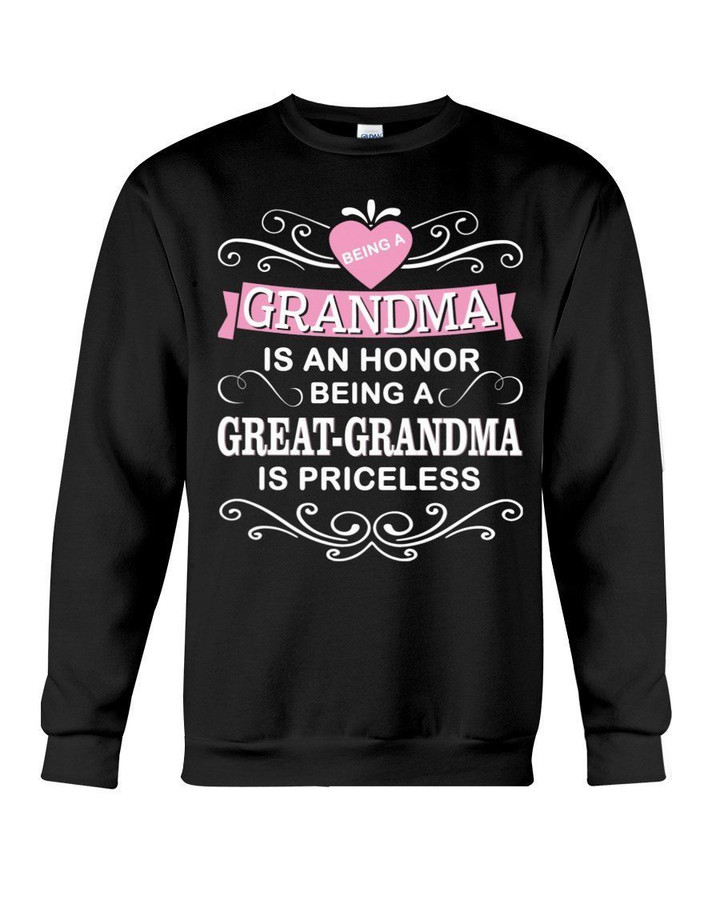 Beinf A Great Grandma Is Priceless Gift For Family Sweatshirt
