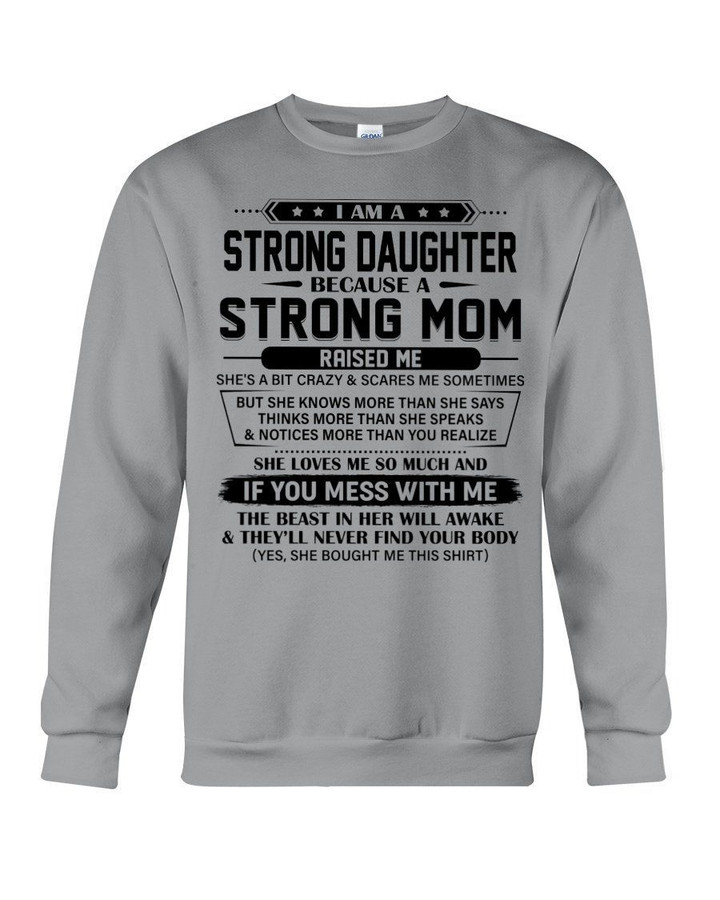 She Loves Me So Much Mom Gift For Daughter Sweatshirt