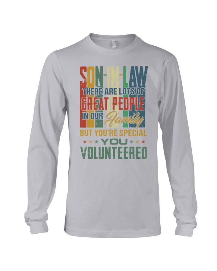 Gift For Son In Law Vintage Design You Are Special Unisex Long Sleeve