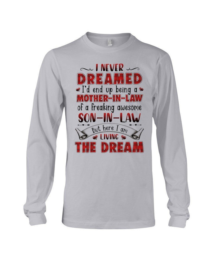 Mother In Law Of Awesome Son In Love Ling The Dream Family Gift Unisex Long Sleeve