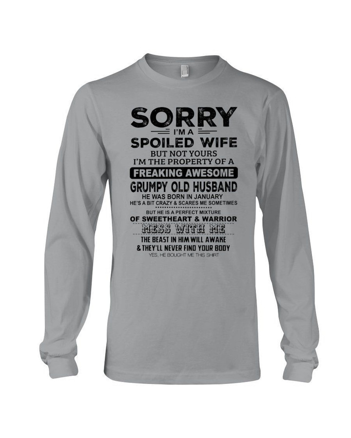 I'm A Spoiled Wife But Not Yours - Awesome Husband Was Born In January Unisex Long Sleeve