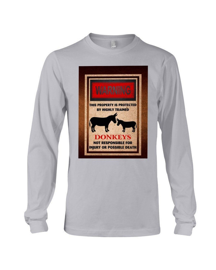 Donkey Property Protected By Trained Gift For Doneky Lovers Unisex Long Sleeve
