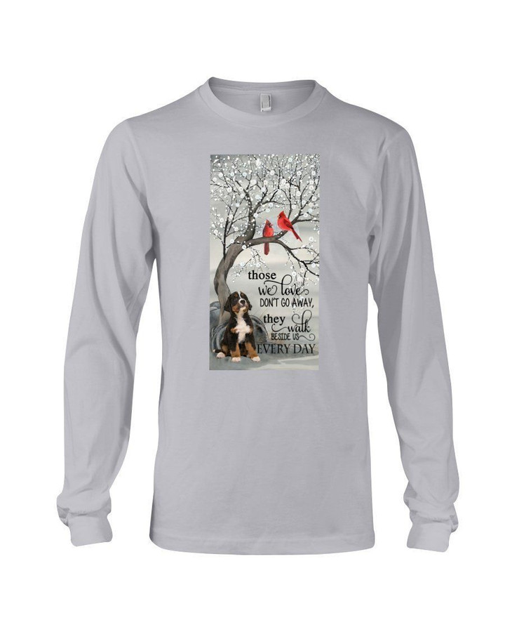 Bernese Mountain Cardinals Those We Love Gift For Dog Lovers Unisex Long Sleeve