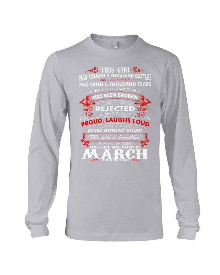 This Girl Was Born In March Who Has Fought A Thousand Battles Unisex Long Sleeve