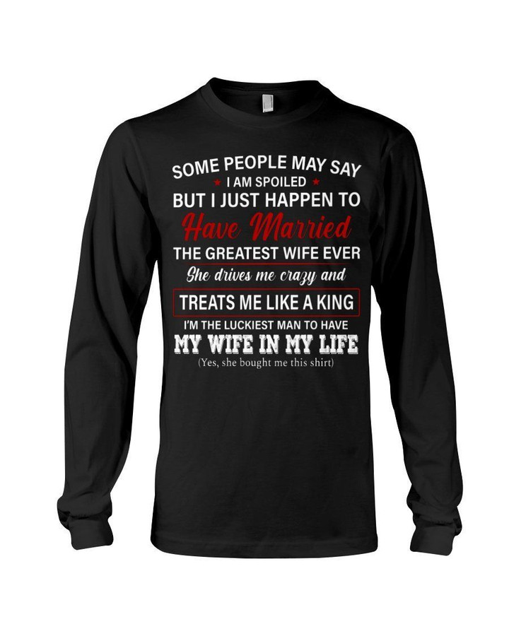 The Luckiest Man To Have My Wife In My Life Gift For Family Unisex Long Sleeve