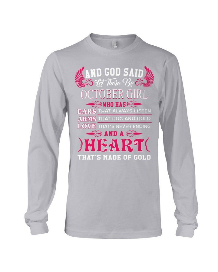 And God Said Let There Be October Girl Birthday Gift Unisex Long Sleeve