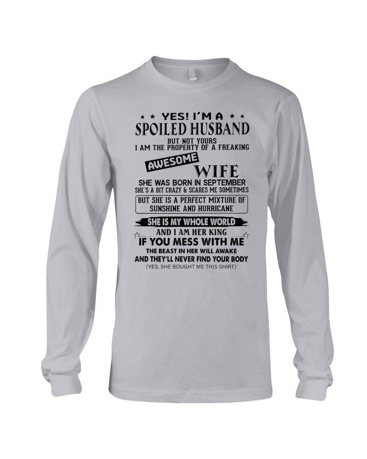 I'm A Spolied Husband But Not Yours - Awesome Wife Was Born In September Unisex Long Sleeve