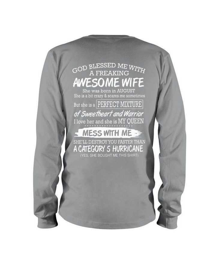 Birthday Gift God Blessed Me With A Freaking Awesome August Wife Unisex Long Sleeve
