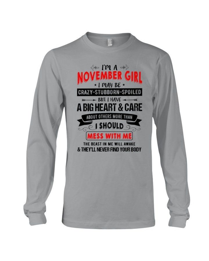 I'm A November Girl I Have A Big Heart And Care Custom Design Unisex Long Sleeve