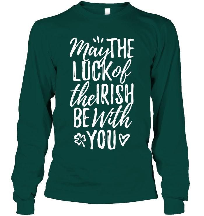 May The Luck Of The Irish Be With You Unisex Long Sleeve
