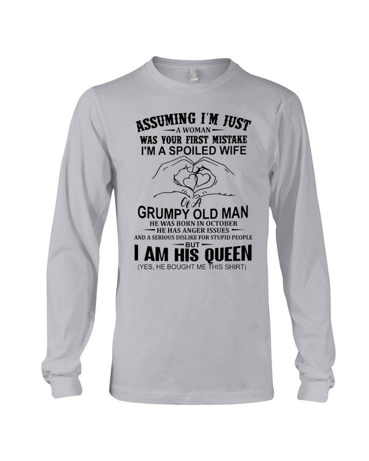 A Spoiled Wife Of An October Grumpy Old Man Birthday Meaningful Gift Unisex Long Sleeve