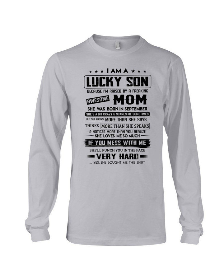 Lucky Son Of A September Freaking Awesome Mom Birthday Meaningful Gift Unisex Long Sleeve
