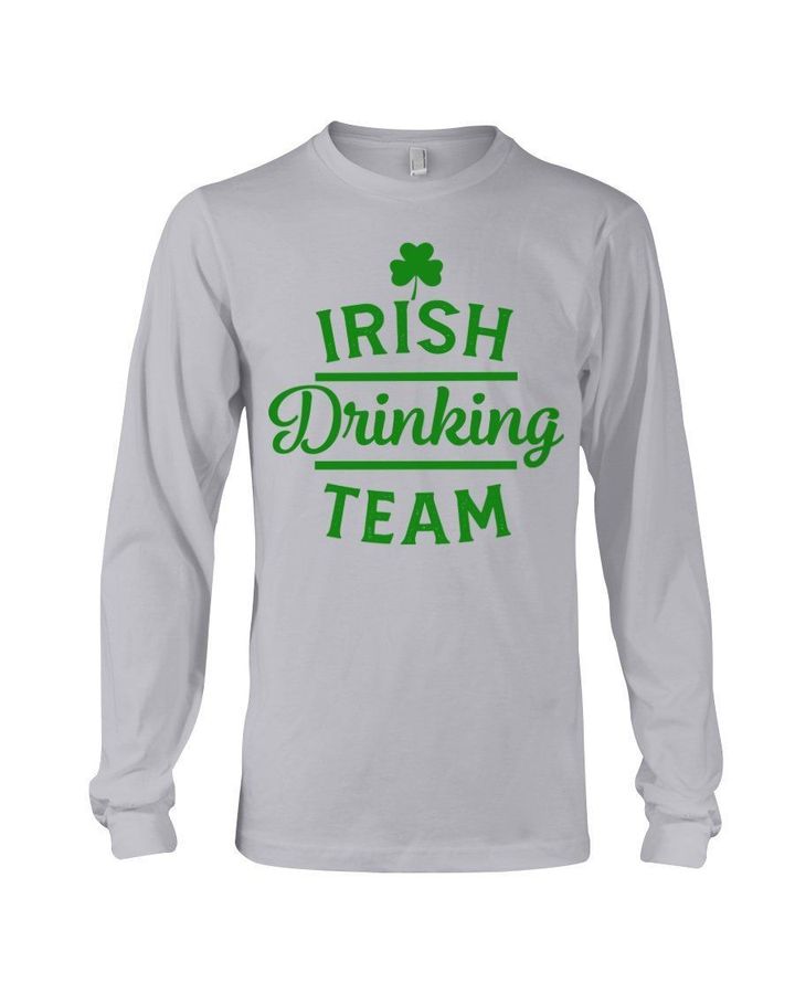 Irsih Drinking Team Green Shamrock St Patrick's Day Unisex Long Sleeve