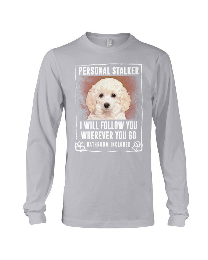 Toy Poodle Will Follow You St. Patrick's Day Printed Unisex Long Sleeve