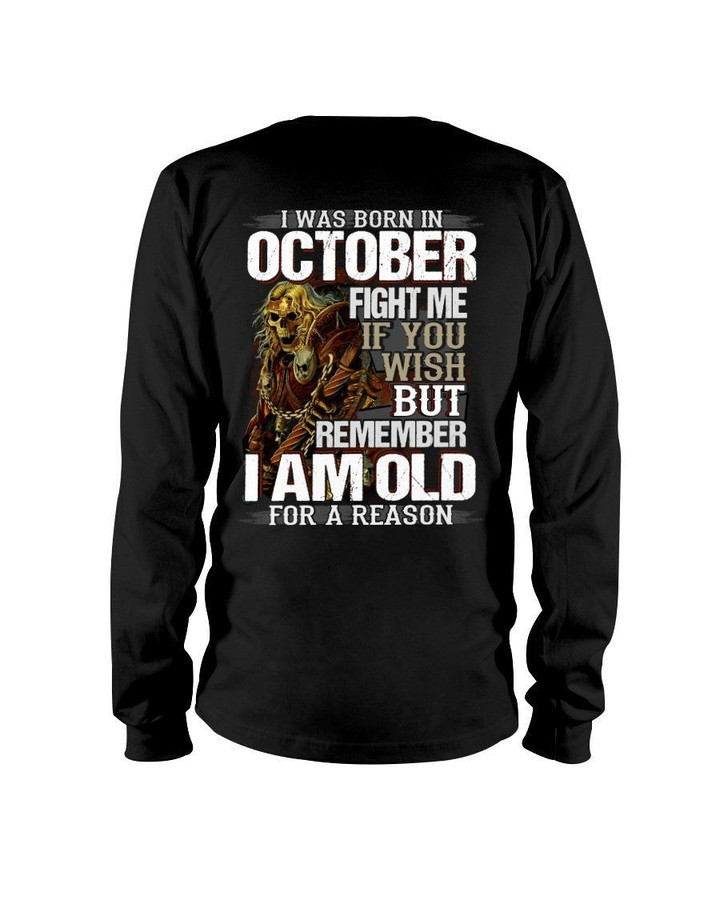Skeleton October Fight Me Birthday Meaningful Gift For Men Unisex Long Sleeve