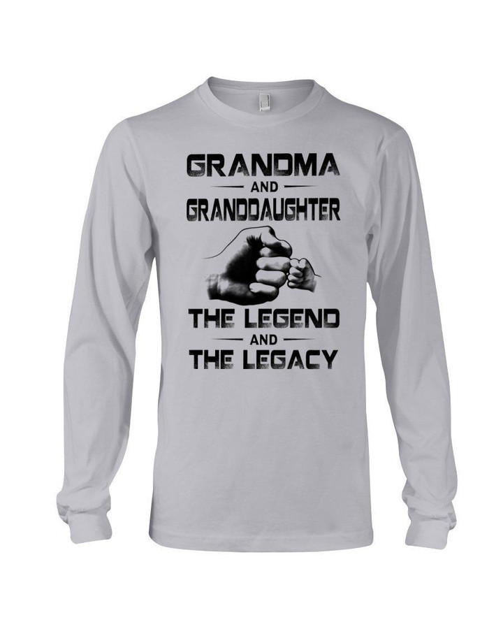 Bump Fit Grandma And Granddaughter The Legend And The Legacy Unisex Long Sleeve