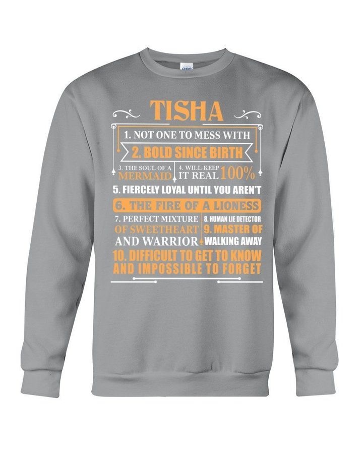 Custom Name Gift For Tisha Not One To Mess With Sweatshirt