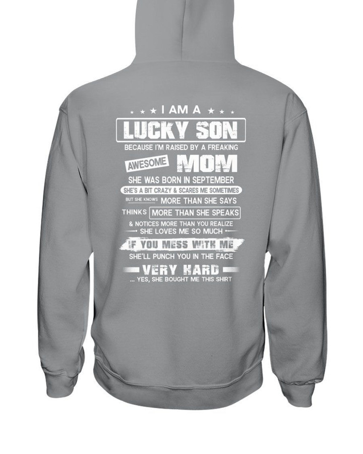 Lucky Son Who Raised By A Freaking Awesome September Mom Hoodie