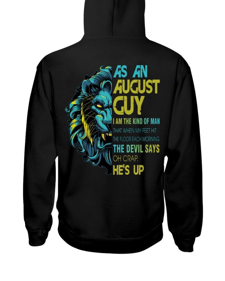 As An August I Am The Kind Of Man Lion Birthday Gift Hoodie