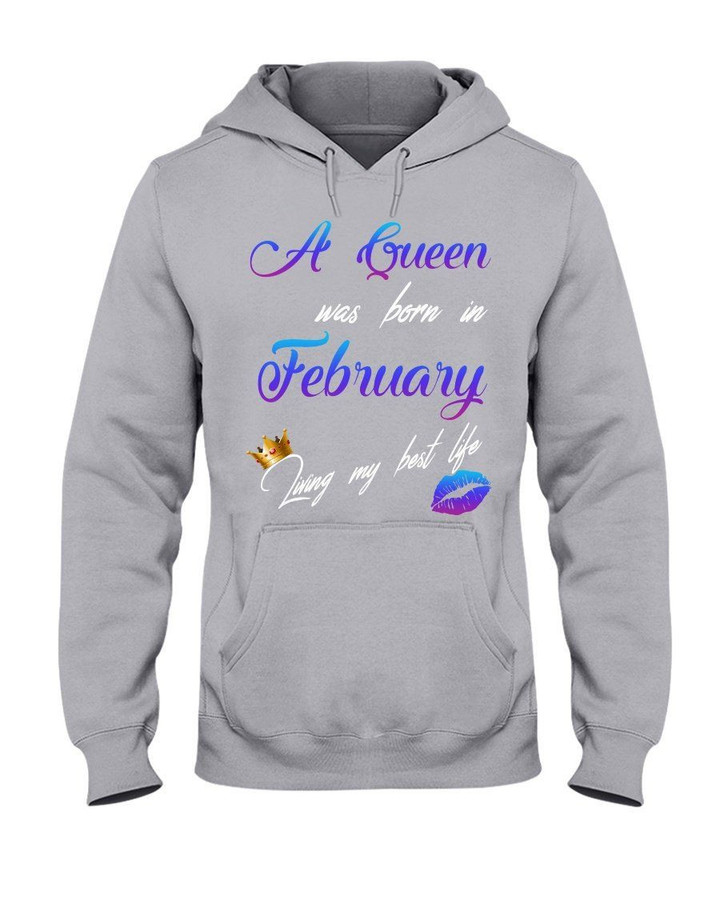 A Queen Was Born In February Birthday Gift Hoodie