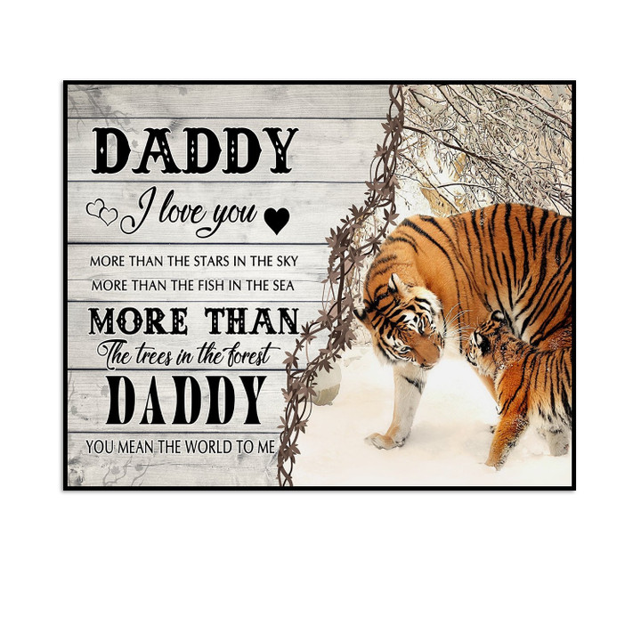 More Than The Trees In The Forest Daddy You Mean The World To Me Tiger Vertical Poster