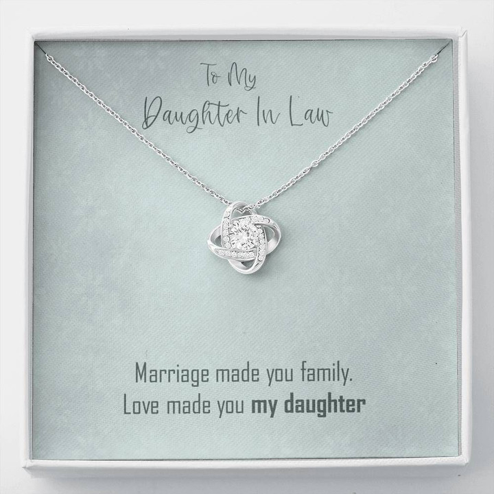 To My Daughter In Law Love Made You May Daughter Love Knot Necklace