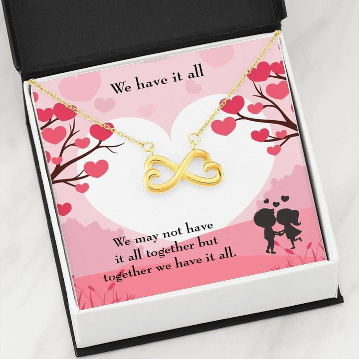 We Have It All Infinity Heart Necklace Gift For Wife