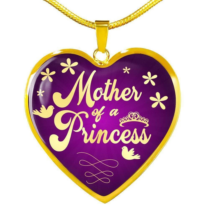 Mother Of A Princess Gift For Mom Heart Pendant Necklace