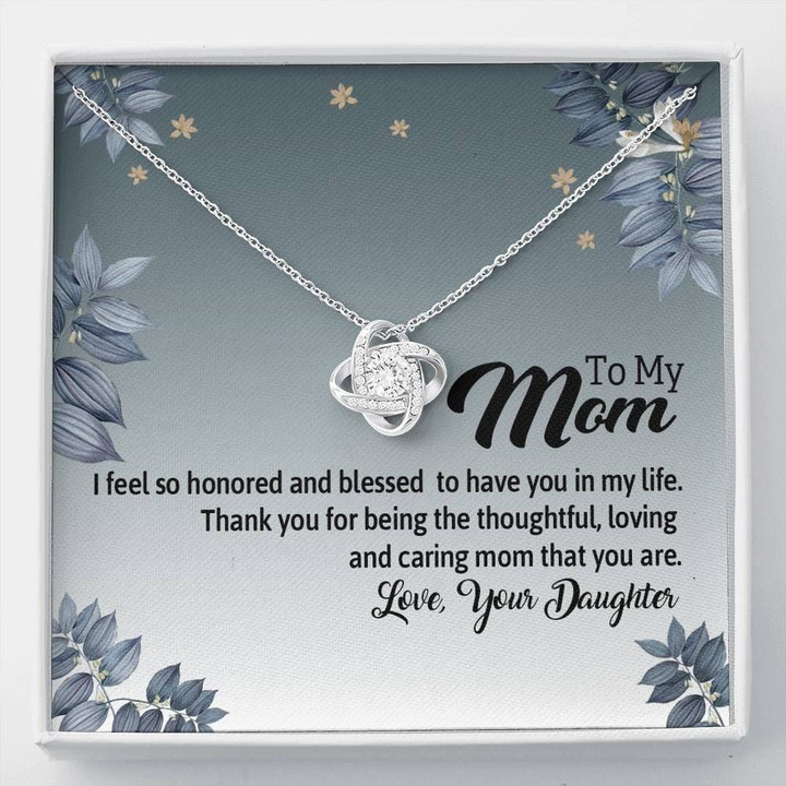 Thank You For Being The Most Loving And Caring Mom Gift For Mom Love Knot Necklace