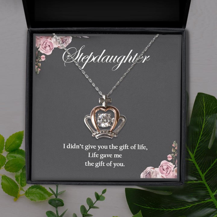 Life Gave Me A Gift Of You For Stepdaughter Gift For Daughter Crown Pendant Necklace