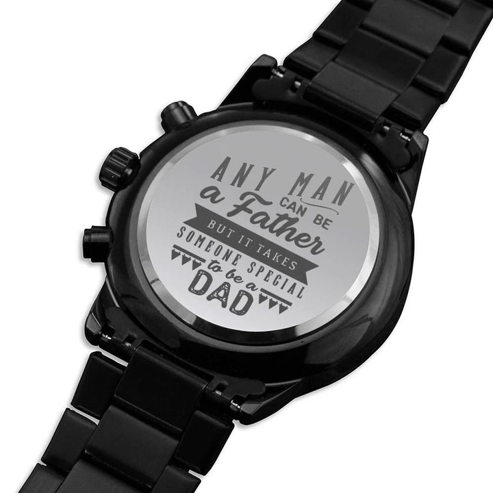 Gift For Dad Any Man Can Be A Father Engraved Customized Black Chronograph Watch