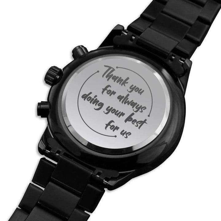 Thank You For Always Doing Your Best Engraved Customized Black Chronograph Watch