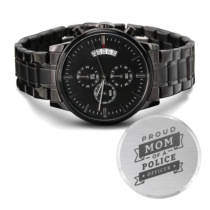 Proud Mom Of A Police Officer Engraved Customized Black Chronograph Watch Gift For Mom