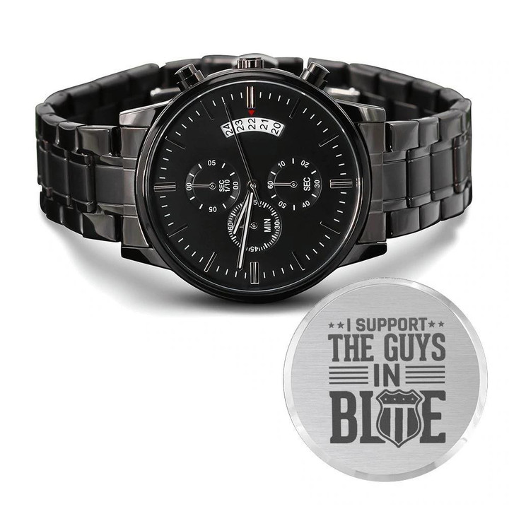 I Support The Guys In Blue Engraved Customized Black Chronograph Watch