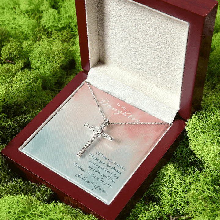 Gift For Daughter CZ Cross Necklace I'll Always Be Here For You