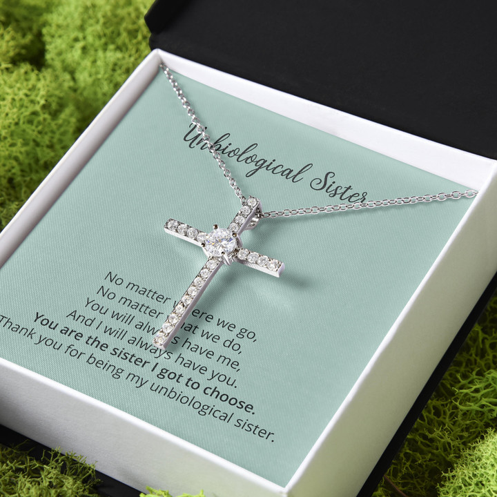 Gift For Sister I Got To Choose For Unbiological Sister CZ Cross Necklace