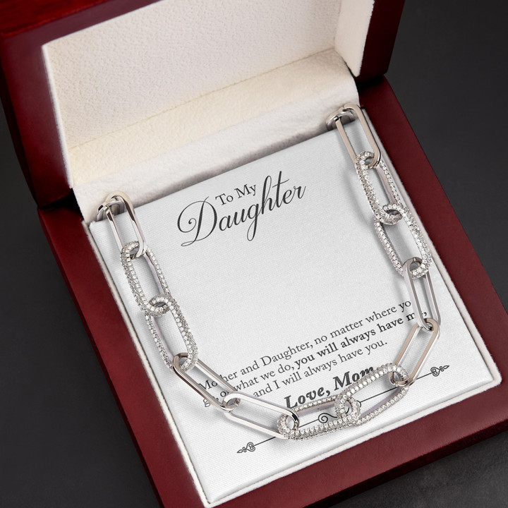 You Will Always Have Me Gift For Daughter Forever Linked Necklace
