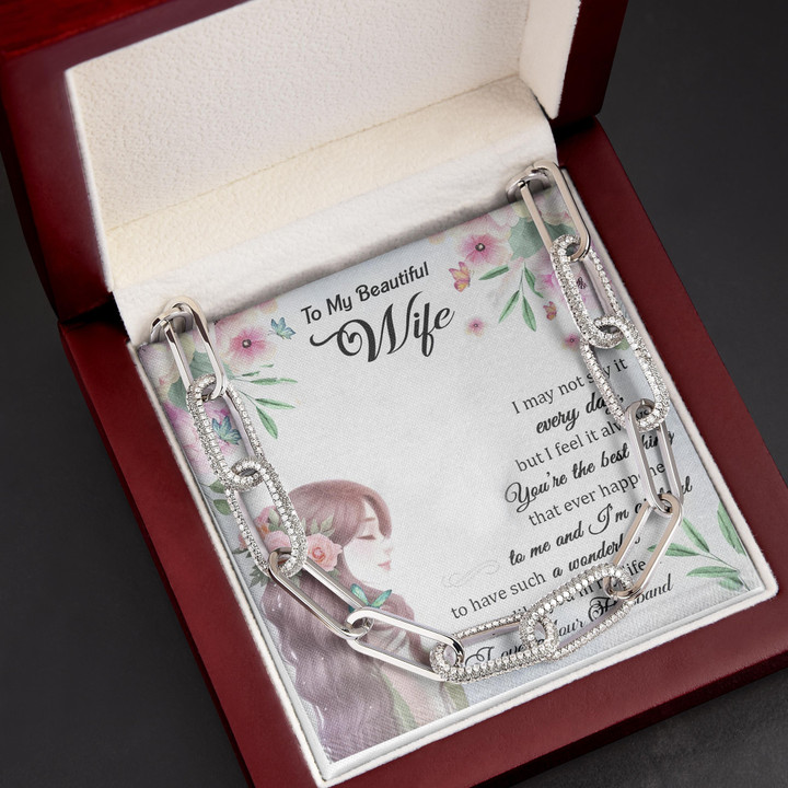 I May Not Say It Every Day Gift For Wife Forever Linked Necklace