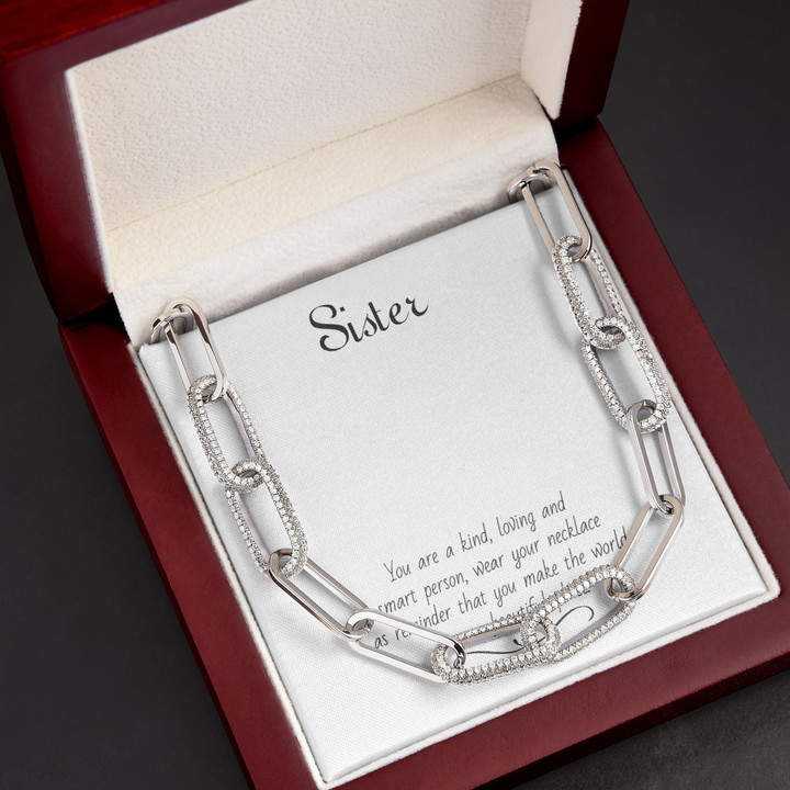 Gift For Sister You Are A Kind Loving And Smart Person Forever Linked Necklace