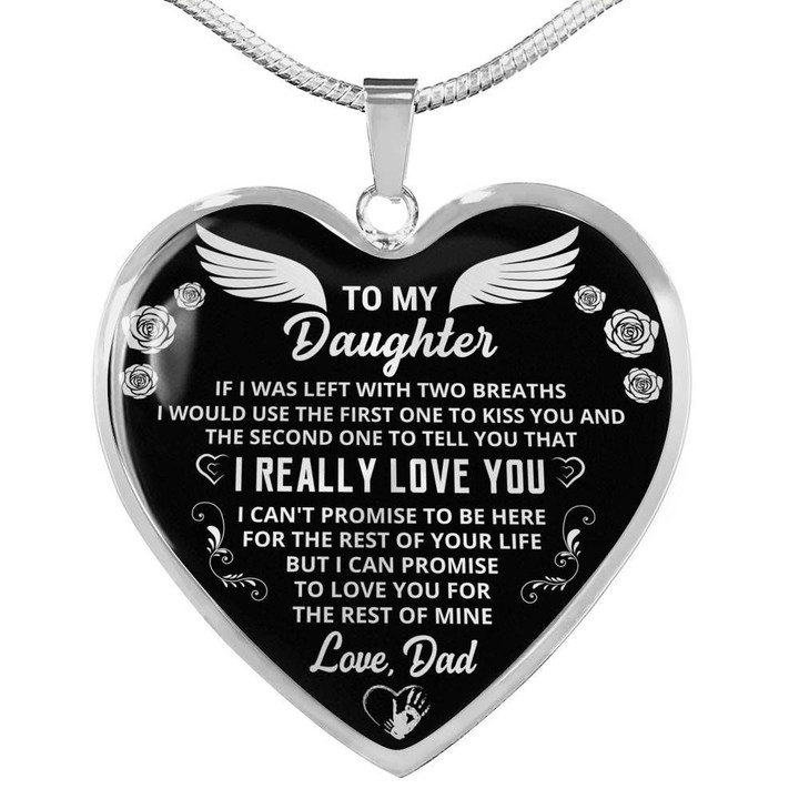 I Promise To Love You For The Rest Of Mine Heart Pendant Necklace Dad Gift For Daughter