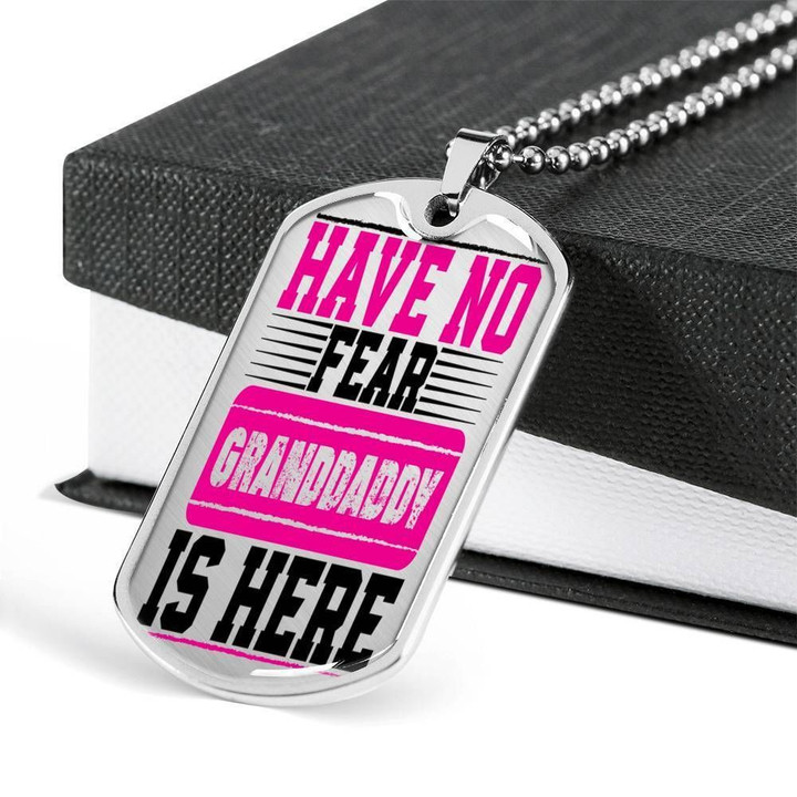 Have No Fear Granddaddy Is Here Dog Tag Necklace
